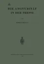 Die Anonymitat in Der Presse - Adolf Braun