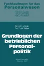 Grundlagen Der Betrieblichen Personalpolitik - Meinulf Kolb, Wolfgang Weber