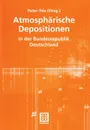 Atmospharische Depositionen in der Bundesrepublik Deutschland - Peter Ihle