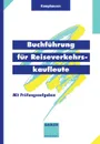 Buchfuhrung fur Reiseverkehrskaufleute - Rudolf E. Kamphausen