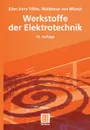 Werkstoffe der Elektrotechnik - Ellen Ivers-Tiffée, Waldemar von Münch