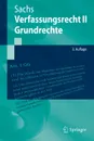 Verfassungsrecht II - Grundrechte - Michael Sachs