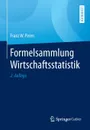 Formelsammlung Wirtschaftsstatistik - Franz W. Peren