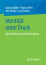 Identitat unter Druck. Uberschuldung in der Mittelschicht - Marion Müller, Patricia Pfeil, Udo Dengel