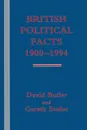 British Political Facts 1900-1994 - David Butler