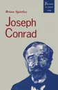 Joseph Conrad. Text and Context - Brian Spittles, Jonathan Parker