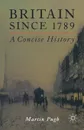 Britain Since 1789. A Concise History - M. Pugh