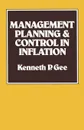 Management Planning and Control in Inflation - Kenneth P. Gee