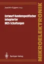 Entwurf Kundenspezifischer Integrierter MOS-Schaltungen - Joachim Eggers