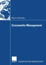 Crossmedia-Management - Martin Schneider