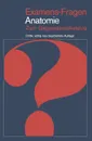 Examens-Fragen Anatomie - J. Springer