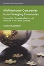 Multinational Companies from Emerging Economies. Composition, Conceptualization and Direction in the Global Economy - Andrea Goldstein