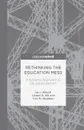 Rethinking the Education Mess. A Systems Approach to Education Reform - I. Mitroff, L. Hill, C. Alpaslan