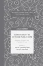 Christianity in Chinese Public Life. Religion, Society, and the Rule of Law - J. Carpenter, K. den Dulk, Kevin R. den Dulk