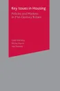 Key Issues in Housing. Policies and Markets in 21st Century Britain - N. Gurran, Moira Munro, Hal Pawson