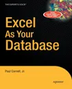 Excel as Your Database - Paul Cornell