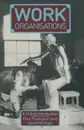 Work Organisations. A critical introduction - Paul Thompson, David McHugh