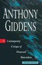 A Contemporary Critique of Historical Materialism - Anthony Giddens