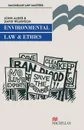 Environmental Law and Ethics - John Alder, David Wilkinson