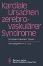 Kardiale Ursachen zerebrovaskularer Syndrome - E. Lang