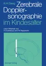 Zerebrale Dopplersonographie im Kindesalter - Karl-Heinz Deeg