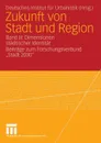 Zukunft von Stadt und Region - J. Springer