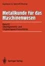 Metallkunde fur das Maschinenwesen - Karlheinz G. Schmitt-Thomas
