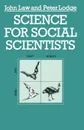 Science for Social Scientists - John Law, Peter Lodge
