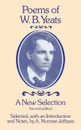 Poems of W.B. Yeats. A New Selection - A. Norman Jeffares