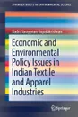 Economic and Environmental Policy Issues in Indian Textile and Apparel Industries - Badri Narayanan Gopalakrishnan