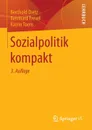 Sozialpolitik kompakt - Berthold Dietz, Bernhard Frevel, Katrin Toens