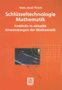 Schlusseltechnologie Mathematik - Hans Josef Pesch