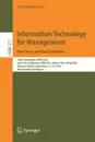 Information Technology for Management. New Ideas and Real Solutions : 14th Conference, AITM 2016, and 11th Conference, ISM 2016, held as Part of FedCSIS, Gdansk, Poland, September 11-14, 2016, Revised Selected Papers - 