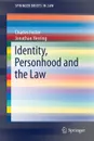 Identity, Personhood and the Law - Charles Foster, Jonathan Herring