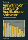 Auswahl von Standard-Applikations-Software - Gert Lang