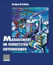 Management im vernetzten Unternehmen - Arthur D. Little