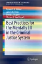 Best Practices for the Mentally Ill in the Criminal Justice System - Lenore E.A. Walker, James M. Pann, David L. Shapiro