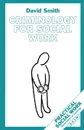 Criminology for Social Work - David Smith