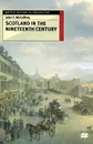 Scotland in the Nineteenth Century - John F. McCaffrey