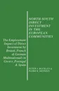 North-South Direct Investment in the European Communities. The Employment Impact of Direct Investment by British, French and German Multinationals in Greece, Portugal and Spain - Peter J. Buckley, Patri ck F. R. Artisien