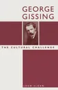 George Gissing. The Cultural Challenge - John Sloan