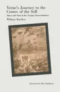 Verne's Journey to the Centre of the Self. Space and Time in the Voyages extraordinaires - William Butcher, foreword by Ray Bradbury