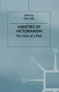 Varieties of Victorianism. The Uses of a Past - Gary Day