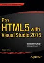 Pro HTML5 with Visual Studio 2015 - Mark Collins