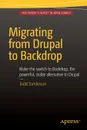 Migrating from Drupal to Backdrop - Todd Tomlinson