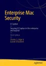 Enterprise Mac Security. Mac OS X - CHARLES EDGE, Daniel O'Donnell