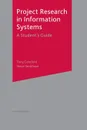 Project Research in Information Systems. A Student's Guide - Tony Cornford, Steve Smithson