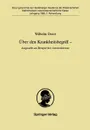 Uber den Krankheitsbegriff - dargestellt am Beispiel der Arteriosklerose - Wilhelm Doerr