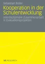 Kooperation in der Schulentwicklung - Sebastian Boller