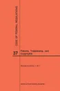 Code of Federal Regulations Title 37, Patents, Trademarks and Copyrights, 2017 - NARA